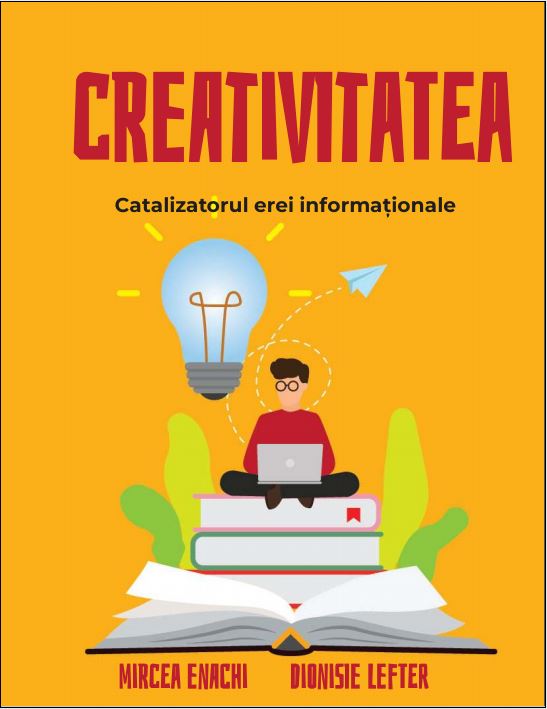 Creativitatea – Catalizatorul erei informaționale